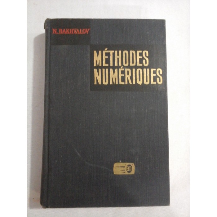 METHODES NUMERIQUES - N. BAKHVALOV
